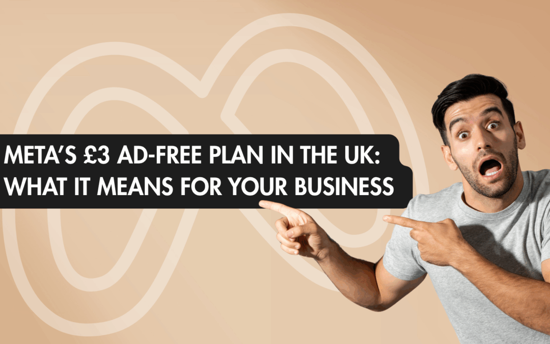 Meta’s £3 Ad-Free Plan: No Risk to Your Ads