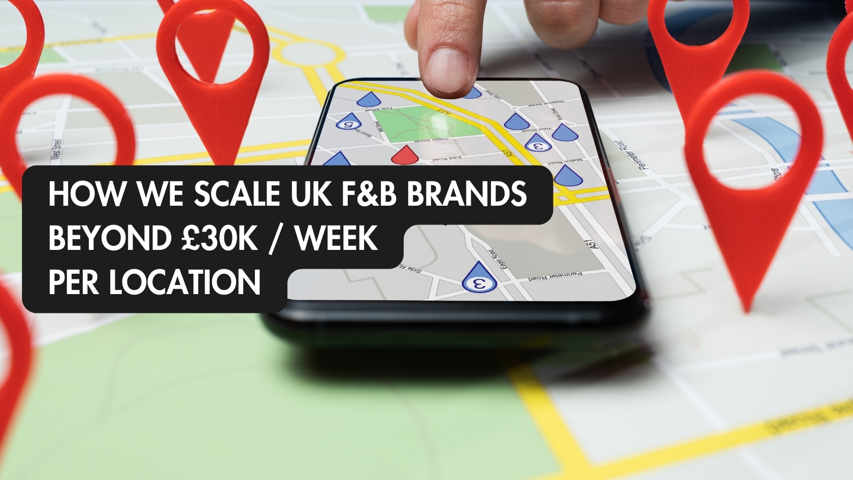 UK F&B location growth model showing how brands scale beyond £30k per week per location using local demand systems